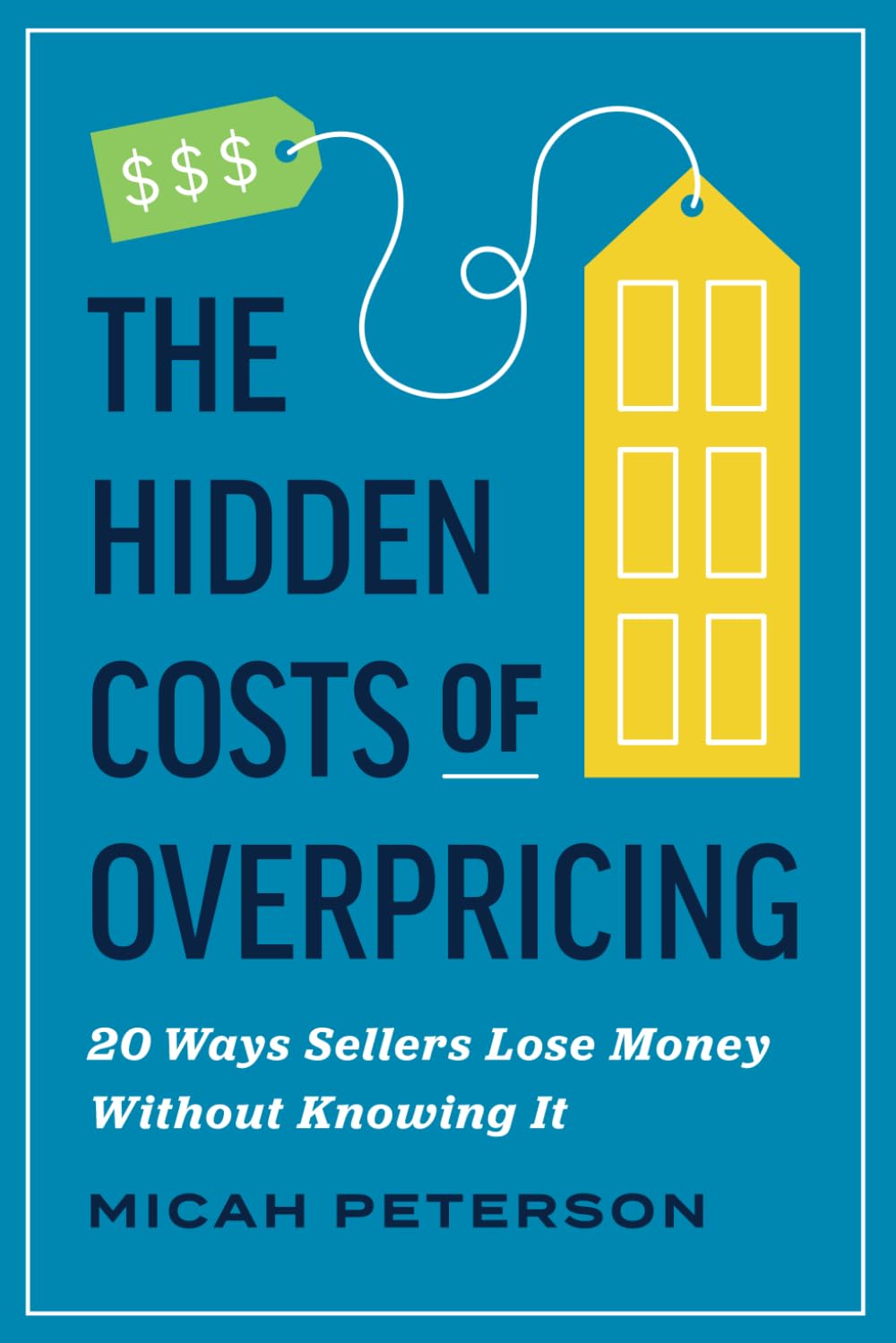 The Hidden Costs of Overpricing book cover